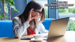 image HOW TO FIX SOUND CUTTING OUT IN WINDOWS (1)