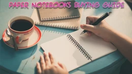 image PAPER NOTEBOOKS BUYING GUIDE