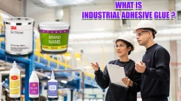 image WHAT IS INDUSTRIAL ADHESIVE GLUE