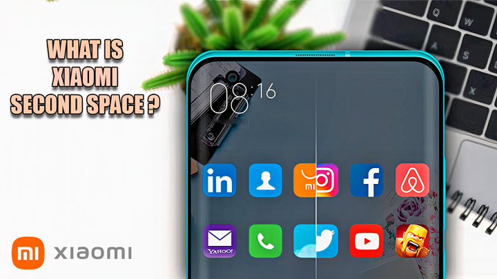 WHAT IS XIAOMI SECOND SPACE