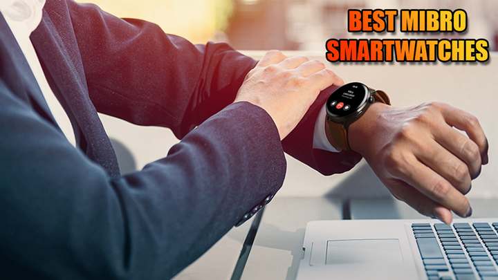 BEST-MIBRO-SMARTWATCHES