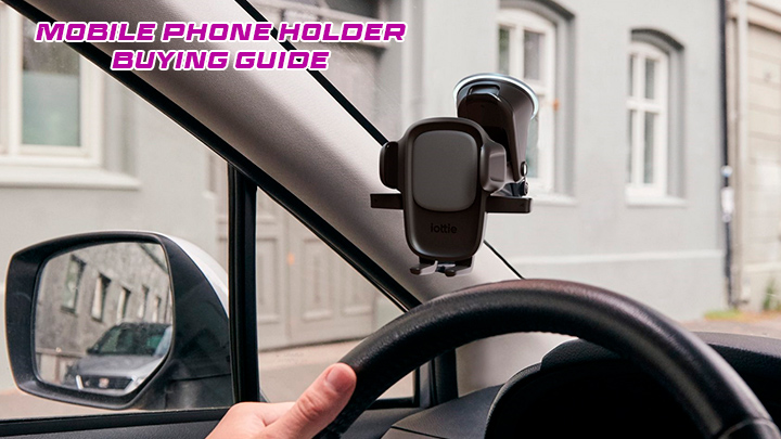 mobile-phone-holder-buying-guide (1)