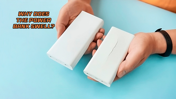 why-does-the-power-bank-swell (1)