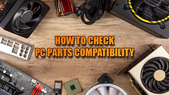 how-to-check-pc-parts-compatibility (1)