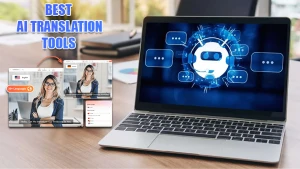 بهترین هوش مصنوعی برای ترجمه؛ دقیق و کامل ترجمه کنید ! image
