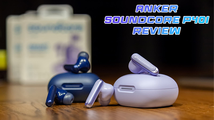 anker-soundcore-p40i-review (2)