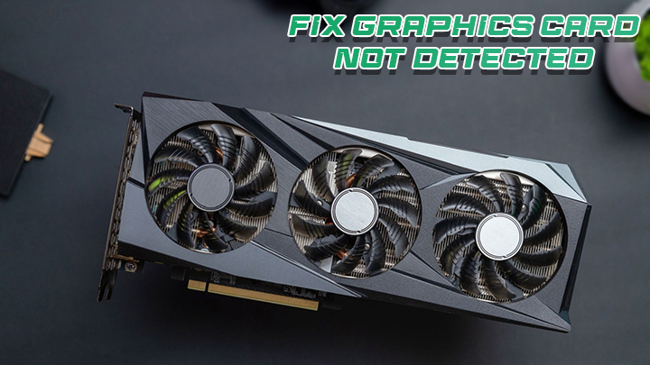 fix-graphics-card-not-detected (3)