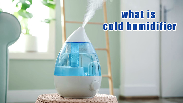 cold humidifier