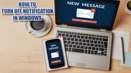 image آموزش غیرفعال کردن نوتیفیکیشن ویندوز در لپ تاپ و کامپیوتر