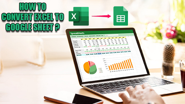 بهترین روش تبدیل فایل اکسل به گوگل شیت و برعکس